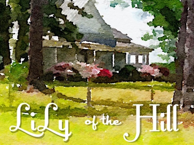 Lily of the Hill Farm